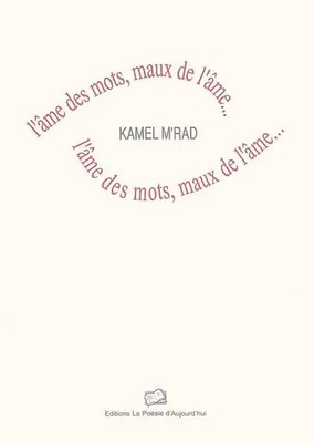 L'Seele der Worte,Übel der'Seele..., Kamel M'rad