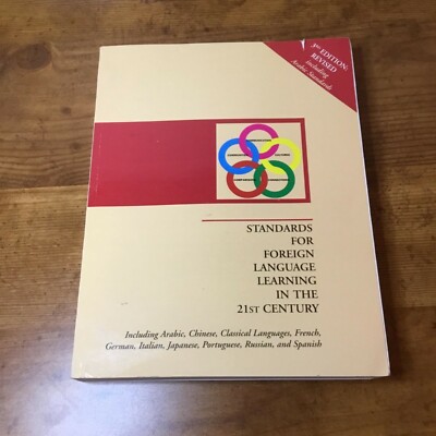 3rd Edition Revised Standards For Foreign Language Learning In The 21st Century