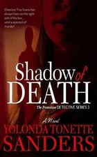 Shadow Of Death: The Protective Detective Series by Yolonda Tonette Sanders (Eng