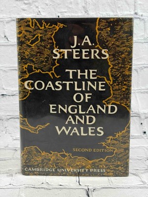 The Coastline of England and Wales (MAPS) by James Alfred Steers [2nd Edition ·