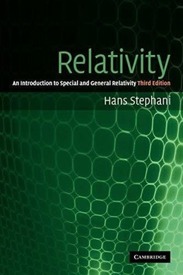 Relativity 3ed: An Introduction to Special and Buch Cambridge University Press