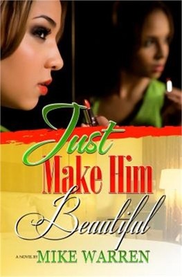 Just Make Him Beautiful (Paperback or Softback)