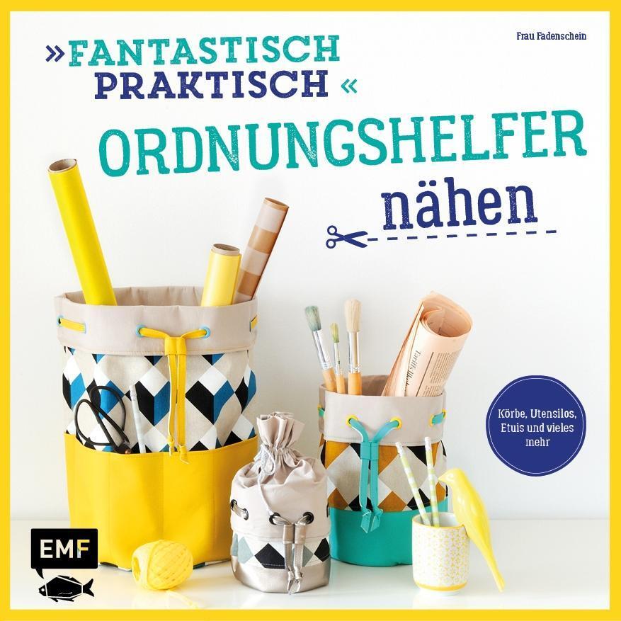 Thumbnail - Fantastisch Praktisch - Ordnungshelfer Nähen, Claudia Günther