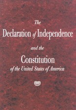 The Declaration of Independence and the Constitution of the United States of...