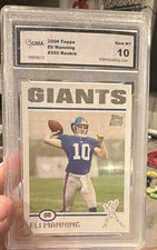 Topps 2004 Eli Manning New York Giants #350 RC Rookie GMA 10 Card. rookie card picture