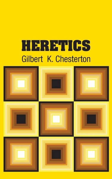 Gilbert K. Chesterton | Heretics | Buch | Englisch (2018) | Gebunden-image