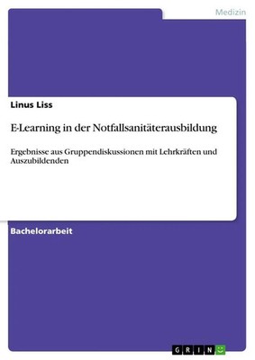 Linus Liss | E-Learning in der Notfallsanitäterausbildung | Taschenbuch (2021)