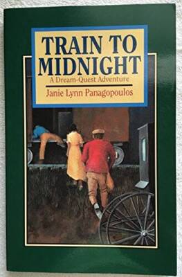 Train to Midnight: A Dream-Quest Adventure - Paperback - GOOD