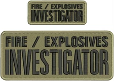 Fire/Explosive Investigator Emb Patch 4x10 & 2x5 Hook On Back Black On CoyoteTan