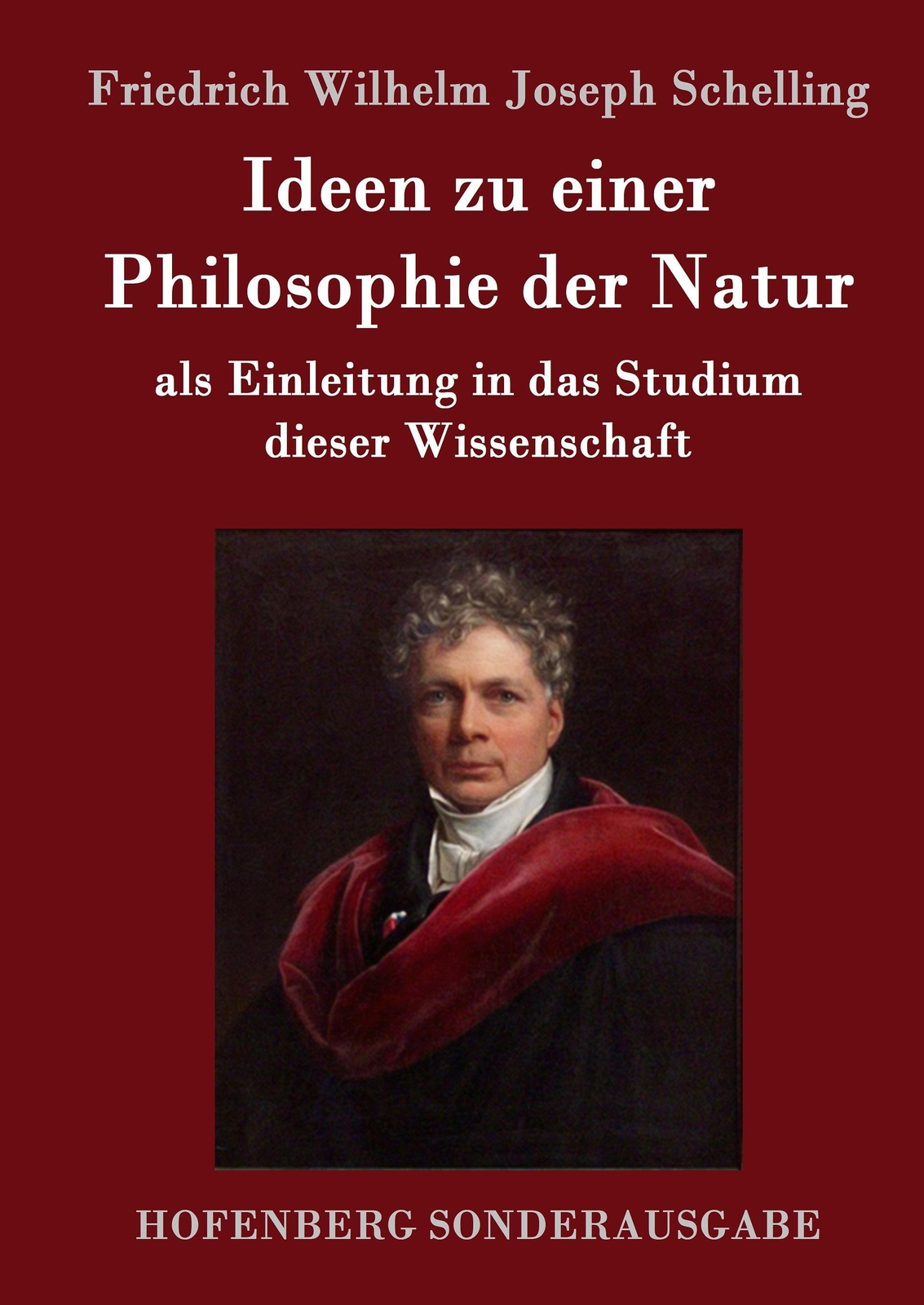 Thumbnail - Friedrich Wilhelm Joseph Schelling | Ideen Zu Einer Philosophie Der