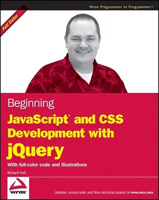 Beginning JavaScript and CSS Development with jQuery ZUSTAND SEHR GUT