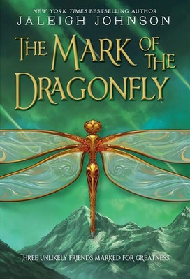 The Mark of the Dragonfly Jaleigh Johnson Taschenbuch Einband - flex.(Paperback)