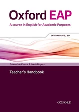 Oxford EAP: Intermediate/B1+: Teacher's Book, DVD and Audio CD Pack by Chazal Ed