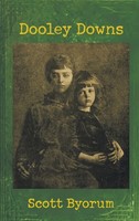 Scott Byorum | Dooley Downs | Buch | Englisch (2018) | Gebunden