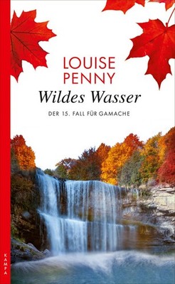 Wildes Wasser Der 15. Fall für Gamache
