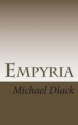 Empyria von Michael Diack - neue Kopie - 9781494318048 - Bild 1 von 1