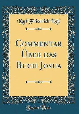 Commentar ber das Buch Josua Classic Reprint, Karl - Afbeelding 1 van 1
