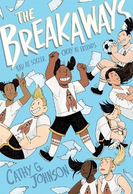 Cathy G. Johnson The Breakaways (Taschenbuch)