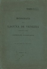 Monografia della laguna di Venezia - AA.VV. (s.e.) [1911]