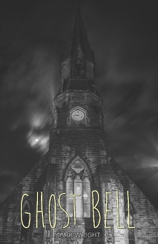 Ghost Bell by Mark Wright NEW Free UK Delivery - Image 6