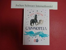 Das Geheimnis der Friesenpferde. Cassiopeia ; 2 Trelde, Sina: