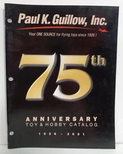 PAUL K. GUILLOW 75TH ANNIVERSARY TOY & HOBBY CATALOG 1926-2001