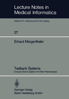 Mergenthaler - Textbank Systems   Computer Science Applied in the Fiel - X555z
