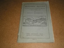 BENJAMIN ALCOCK - BY RONAN O'RAHILLY - 1948 ILLUSTRATED P/B ED.