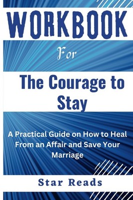 Workbook for The Courage to Stay by Star Reads