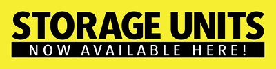 Storage Units Available Banner - Outdoor Storage Unit Rental Sign