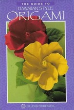 ORIGAMI-SCRAPBOOKING-The Guide To Hawaiian Style ORIGAMI