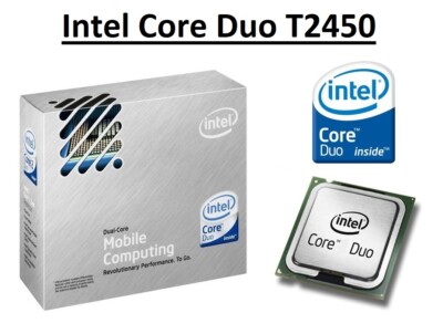 Intel Core Duo T2450 SLA4M Dual Core Processor GHz, Socket