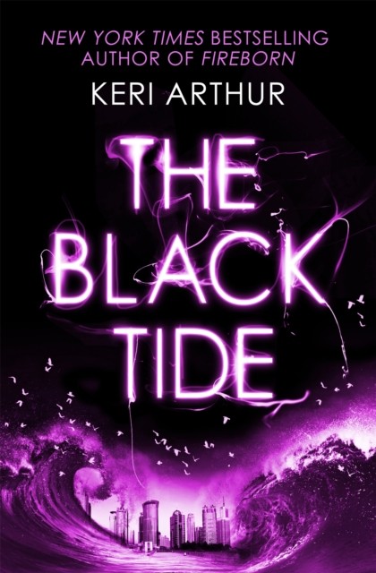 The Black Tide by Keri Arthur (Paperback Book)