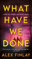 What Have We Done Alex Finlay Taschenbuch Kartoniert / Broschiert Englisch 2023