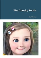Ella Glennie | The Cheeky Tooth | Taschenbuch | Englisch (2022) | [.]
