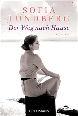 Sofia Lundberg | Der Weg nach Hause | Taschenbuch | Deutsch (2022) | Roman