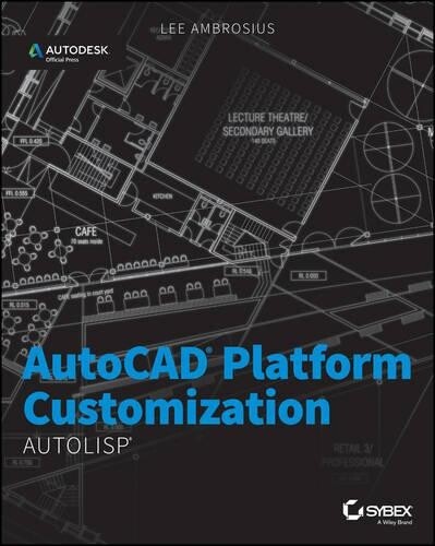 Lee Ambrosius AutoCAD Platform Customization (Tascabile)