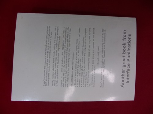 The BBC Micro Revealed Manual Acorn BBC B, Master etc. By Jeremy Ruston - Picture 4 of 6