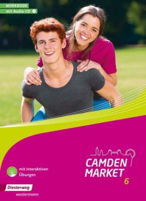 Camden Market 6. Workbook mit Audio-CD und interaktiven Übungen Workbook 6 mi...