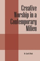 Lisa M Weah | Creative Worship In A Contemporary Milieu | Taschenbuch | Englisch