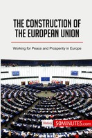 50Minutes | The Construction Of The European Union | Taschenbuch | Englisch