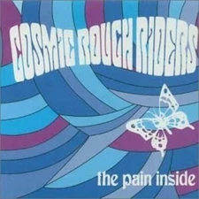 Pain Inside - Cosmic Rough Riders