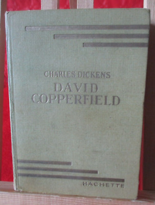 DAVID COPPERFIELD von CHARLES DICKENS - P. LORAIN im HACHETTE Verlag 1935