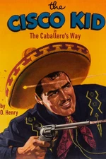 The Cisco Kid Movie Action Adventure Print Wall Art Home Decor - POSTER 20x30