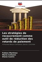 Fabian Martinez (U. A.) | Les StratéGies De Recouvrement Comme Outil De...