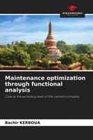 Bachir Kerboua | Maintenance Optimization Through Functional Analysis | Buch