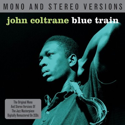 John Coltrane Blue Train: Mono and Stereo Versions (CD) Album (US IMPORT)