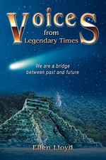 Voices from Legendary Times: We are a bridge between past and future by Lloyd,