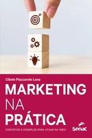 Cibele Piazzarolo Lana | Marketing Na PráTica | Taschenbuch | Portugiesisch