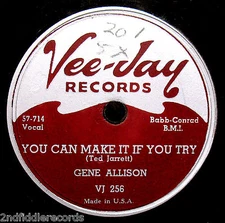 GENE ALLISON-You Can Make It If You Try-High Quality R&B Soul 78-VEE JAY #256